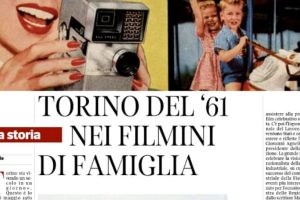 Torino nel ‘61 nei filmini di famiglia - Dario Basile